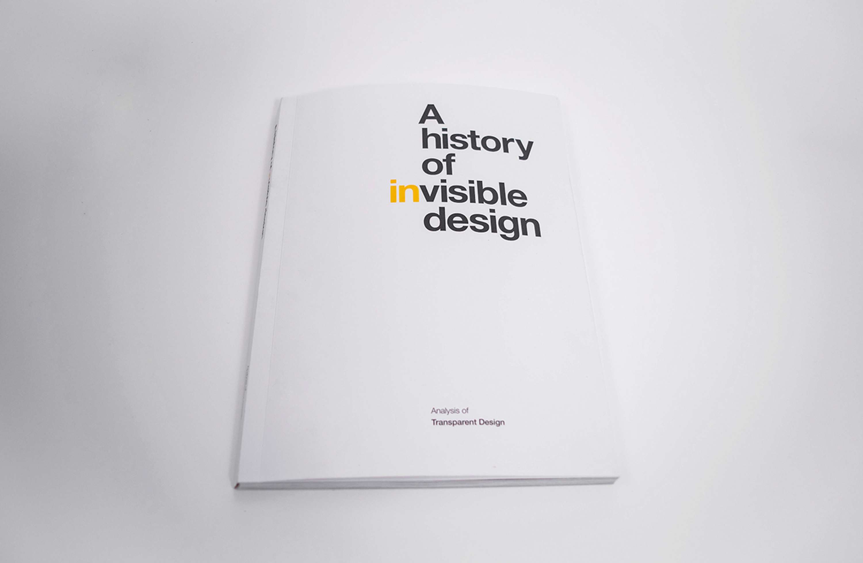 A History of Invisible Design by Amy-Jennifer Parslow