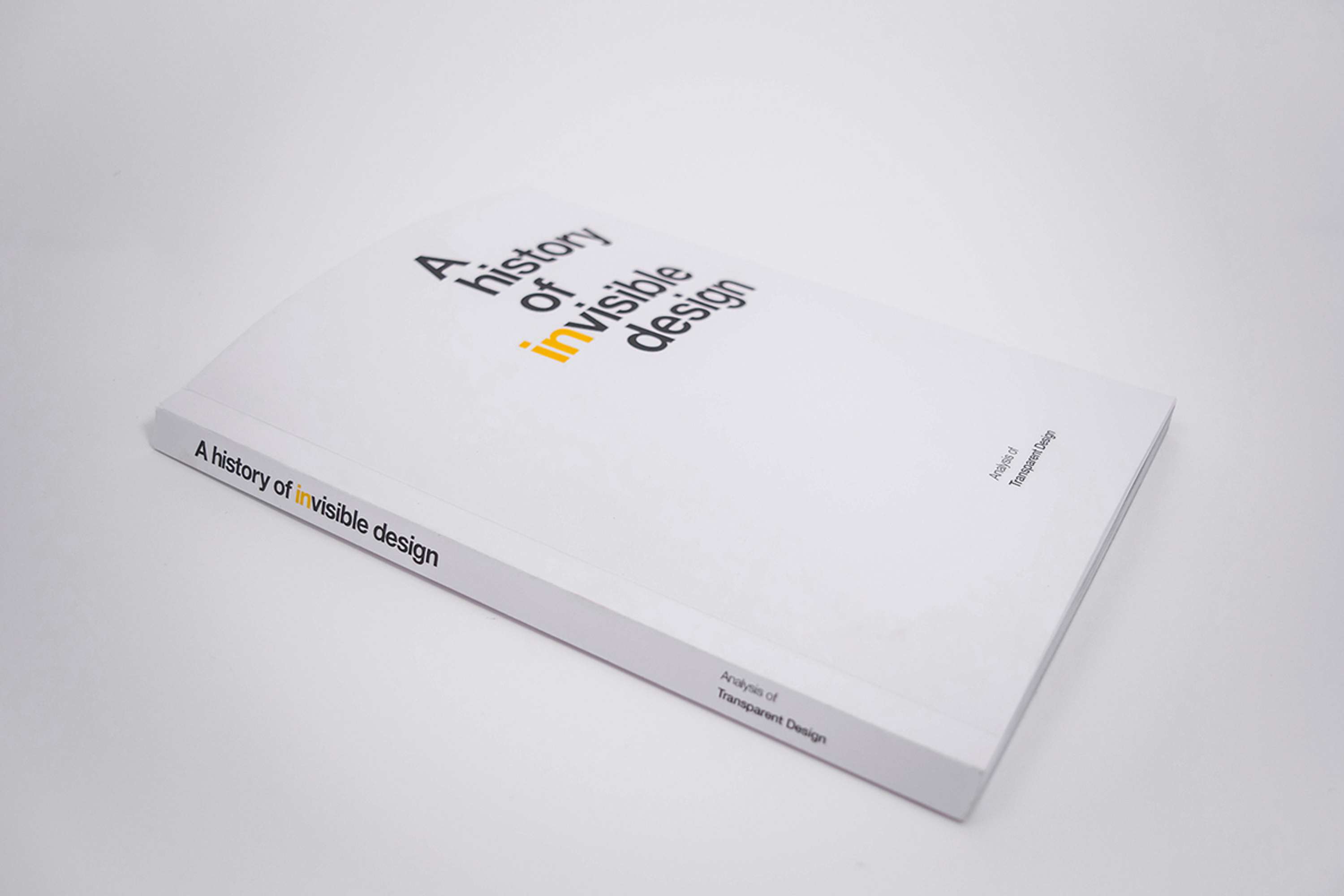 A History of Invisible Design by Amy-Jennifer Parslow