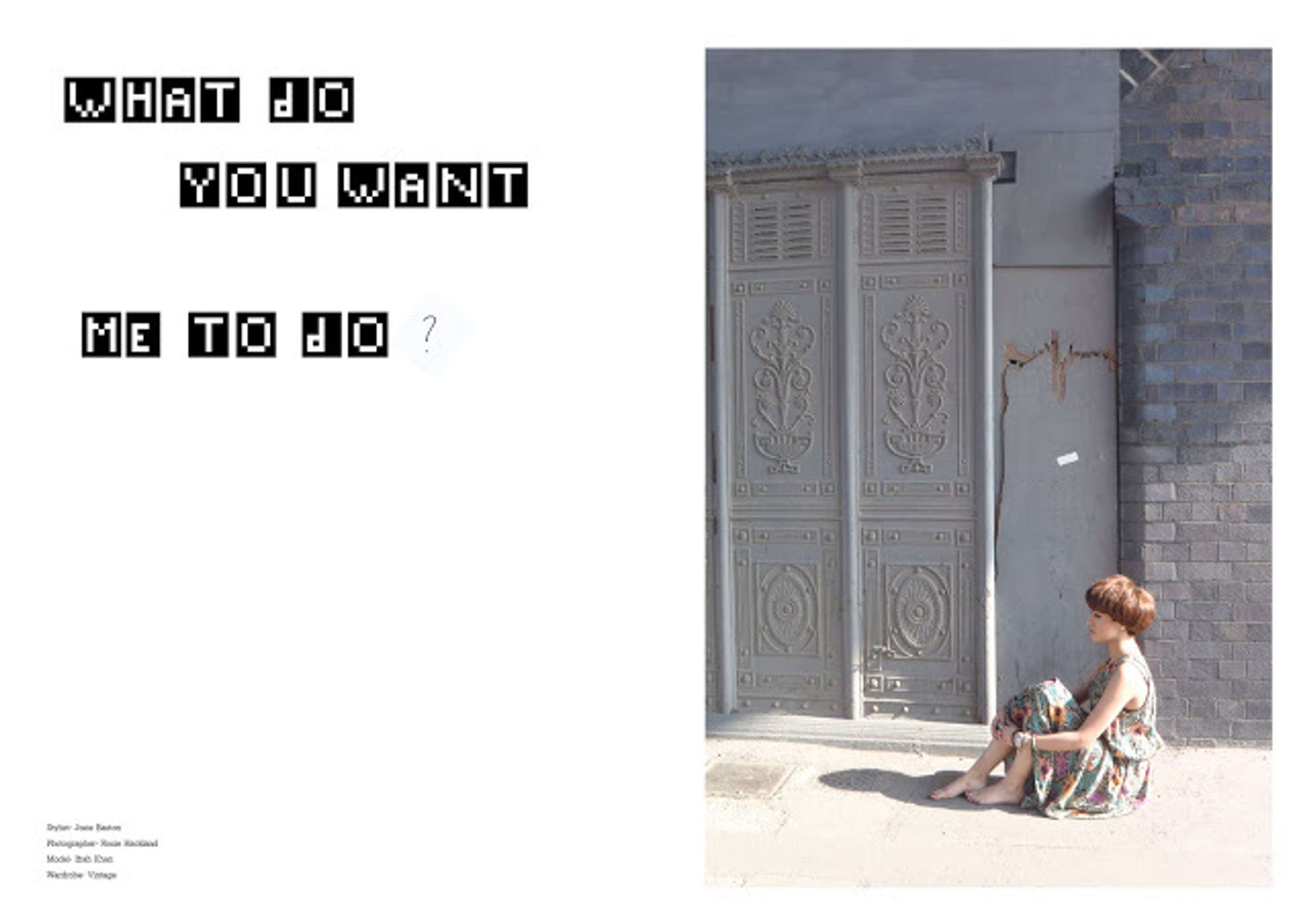 What do you want me to do then? by Josie Easton
