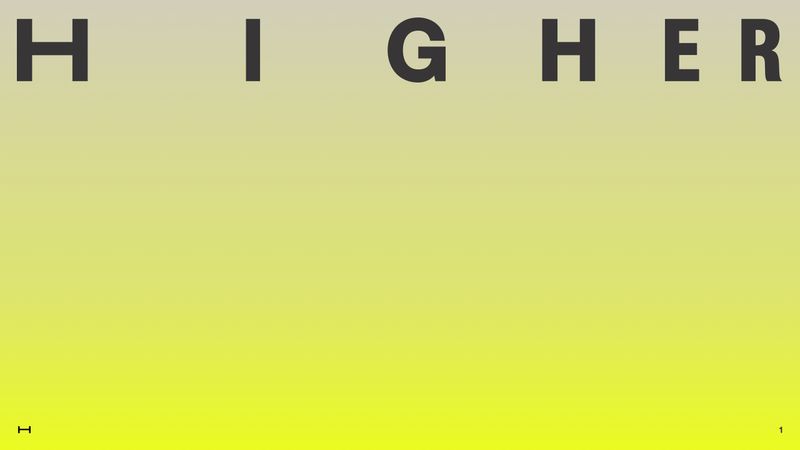 INTRO TO HIGHER by HIGHER