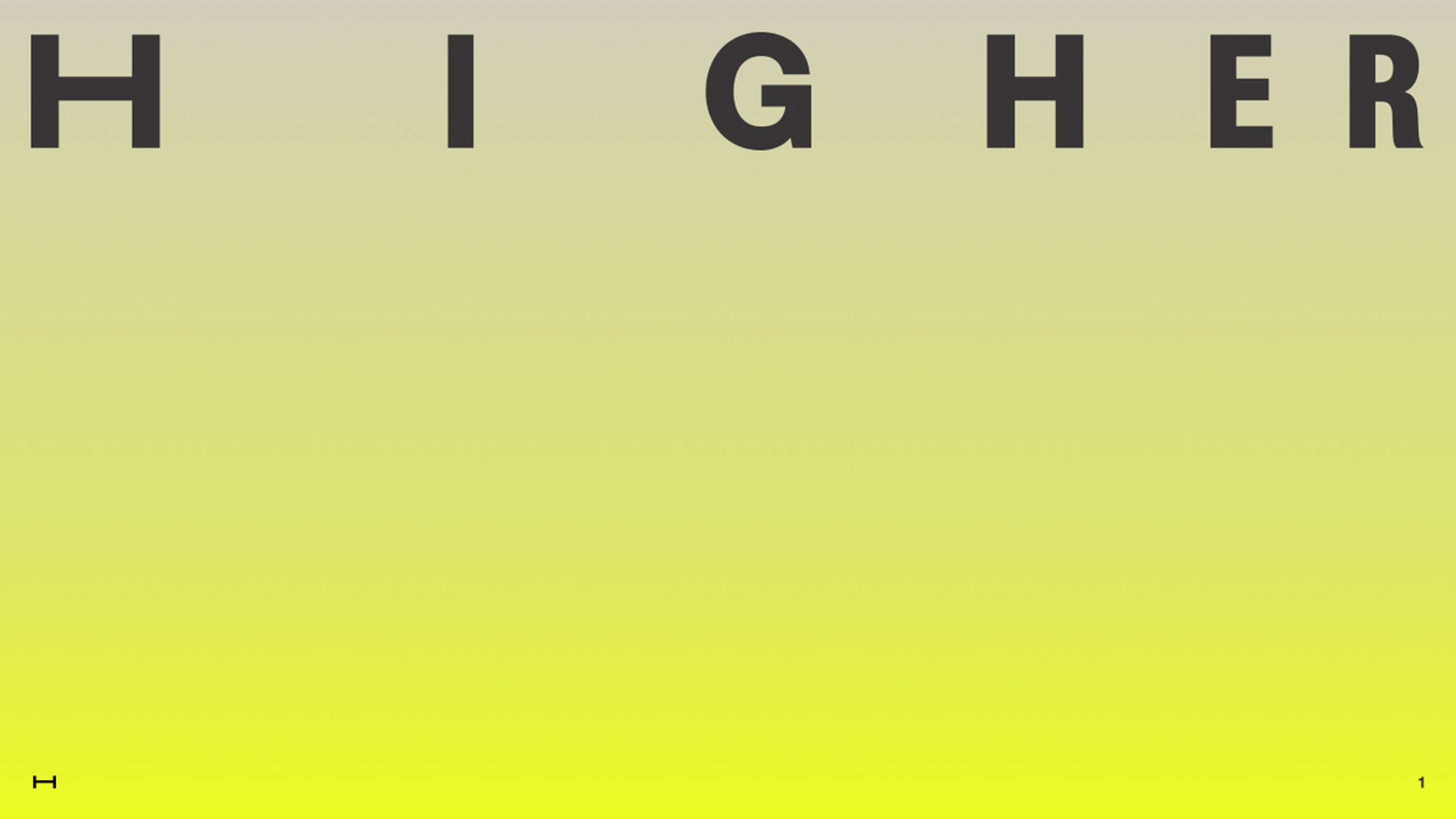 INTRO TO HIGHER by HIGHER
