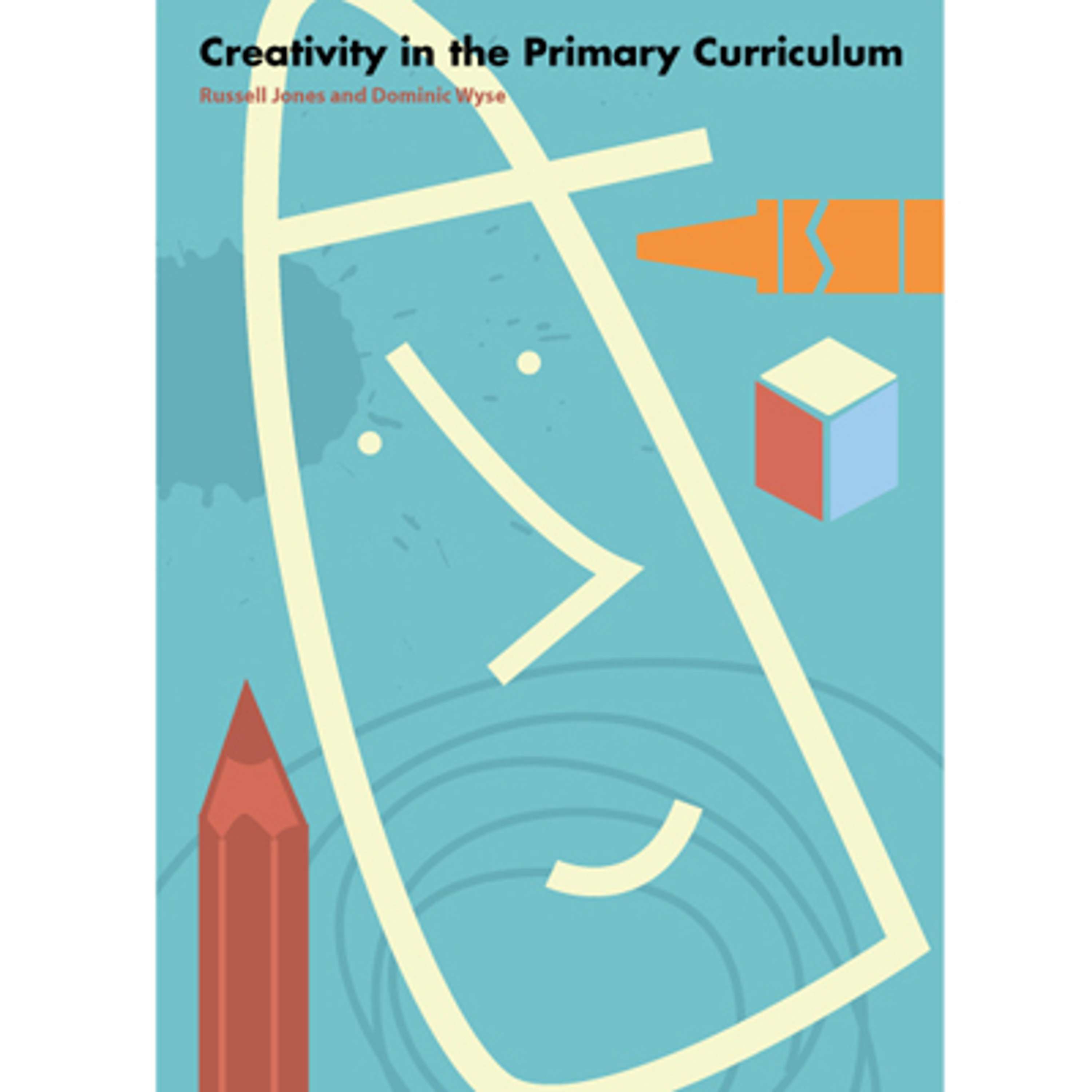 Creativity in the Primary Curriculum by Gary Kempston