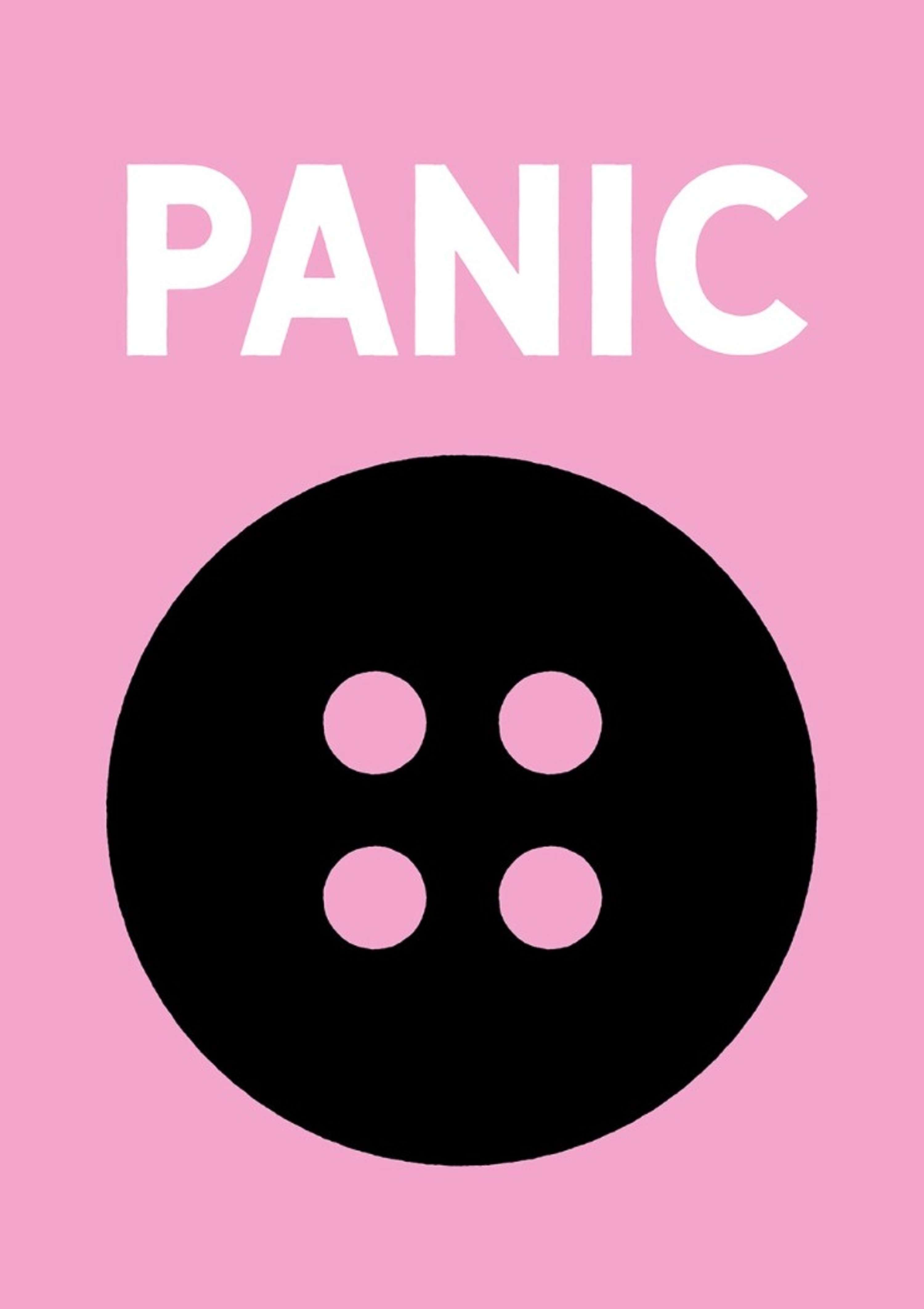 PANIC BUTTON by Ryan Todd