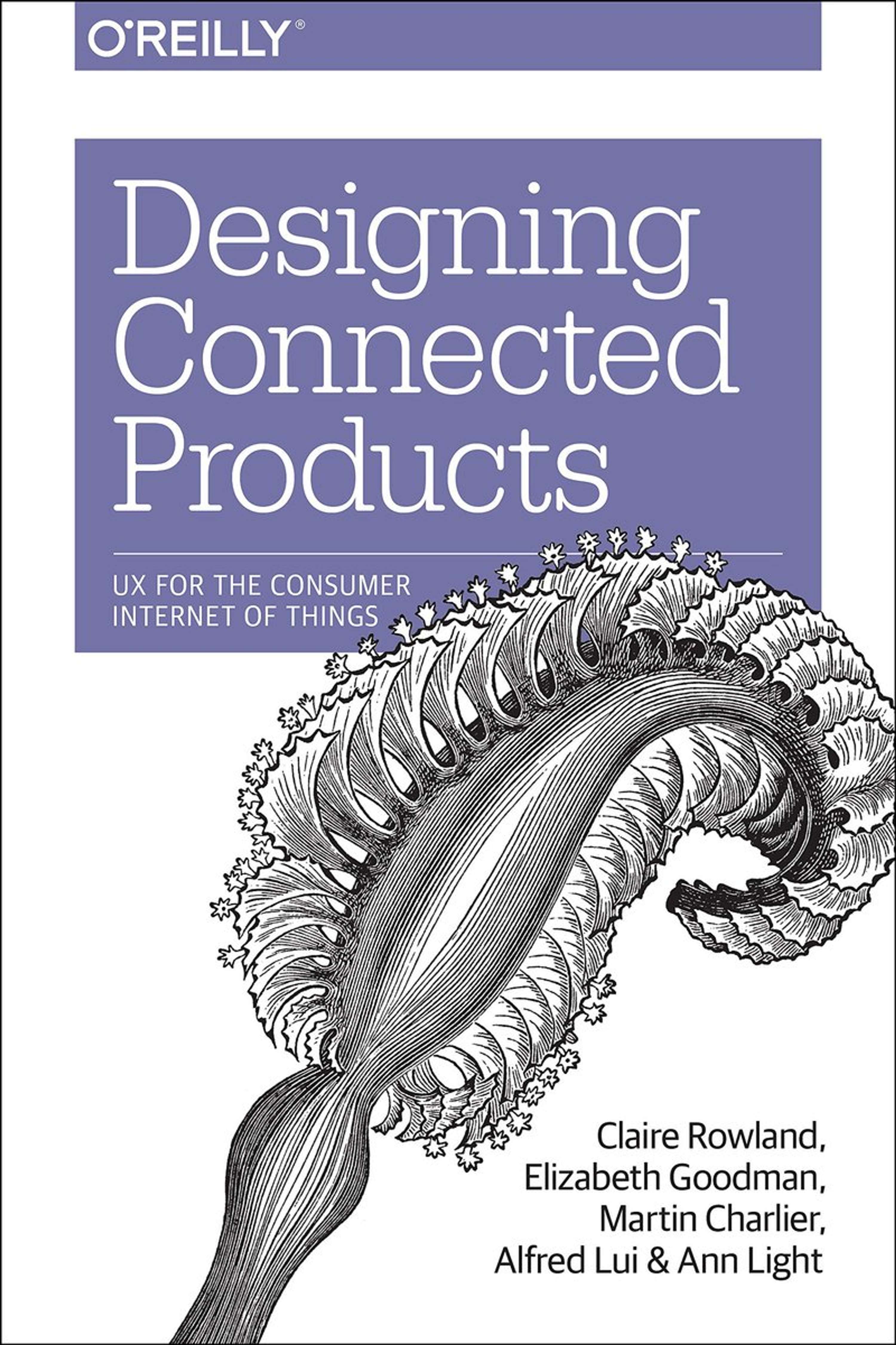 Designing Connected Products, 2015 by Martin Charlier
