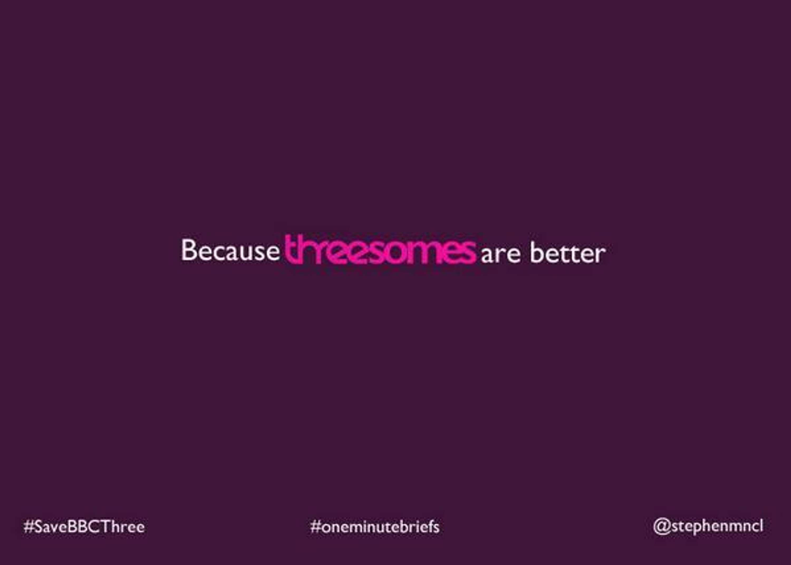 SAVE BBC3 CAMPAIGN by One Minute Briefs