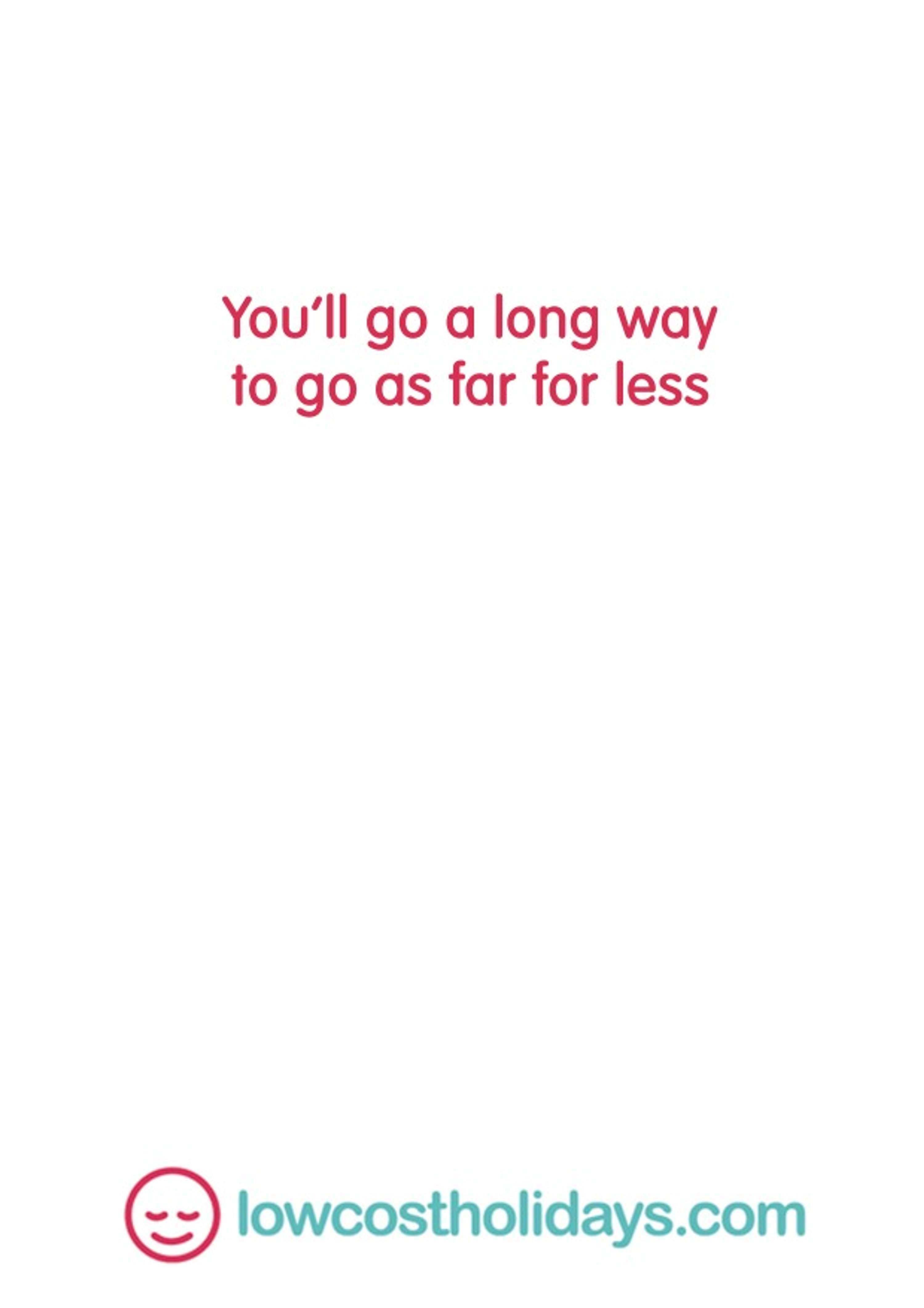 Advertise lowcostholidays.com by One Minute Briefs