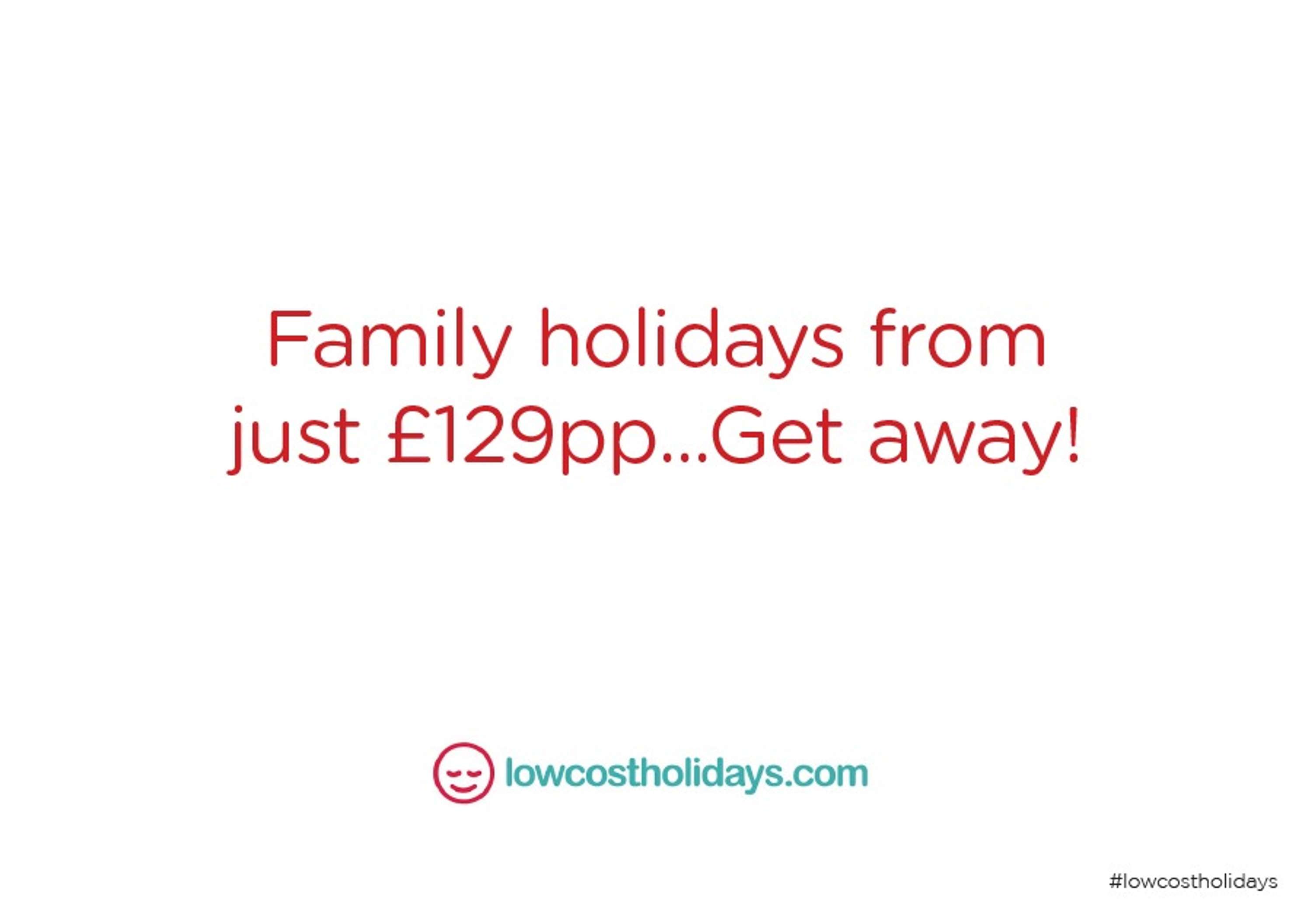 Advertise lowcostholidays.com by One Minute Briefs