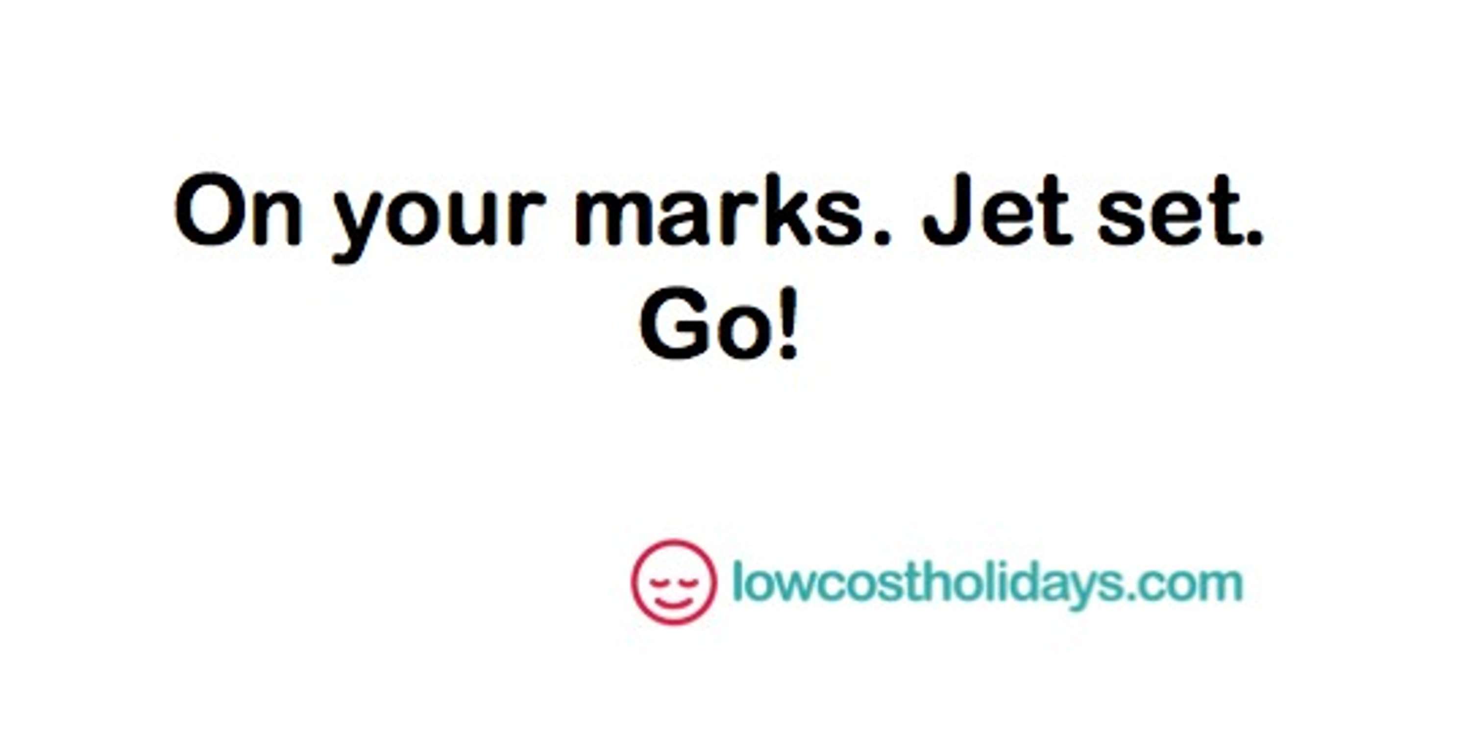 Advertise lowcostholidays.com by One Minute Briefs