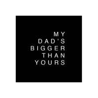My Dad's Bigger Than Yours logo